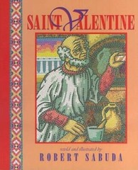 Saint Valentine – Paperback By Sabuda, Robert – VERY GOOD