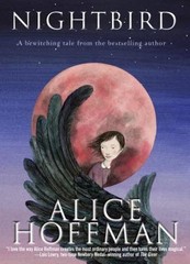 Nightbird – hardcover, Alice Hoffman, 0385389582