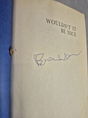 Brian Wilson True Signed 1st Ed Wouldn’t It Be Nice HC DJ 1991 w/ Affidavit Boys
