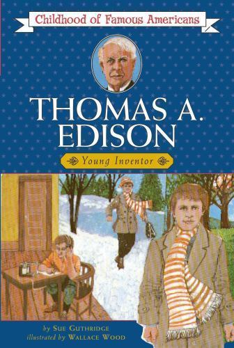 Thomas Edison: Young Inventor; Childhood o- Sue Guthridge, 0020418507, paperback