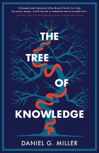 The Tree of Knowledge – Paperback By Miller, Daniel G – GOOD