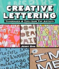 Creative Lettering: Techniques & Tips from Top Artists – Paperback – GOOD