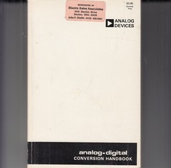 Analog-Digital Conversion Handbook – Analog Devices, Inc – Daniel Sheingold 1972