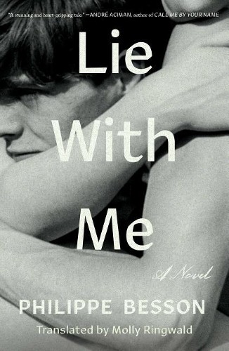 Philippe Besson Lie with Me (Hardback)