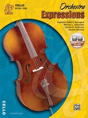 Orchestra Expressions, Book One Student Edition: Cello, Book & CD (Expres – GOOD