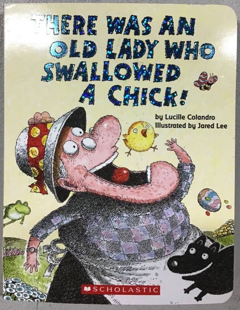Old Lady Swallowed a Chick (Board Book) (Lucille Colandro) – NEW