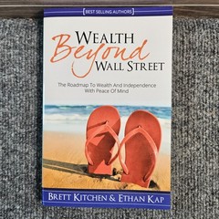 Wealth Beyond Wall Street Brett Kitchen Ethan Kap Personal Finance Paperback