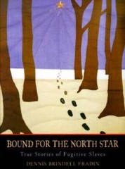 Bound for the North Star: True Stories of Fugitive Slaves – Hardcover – GOOD