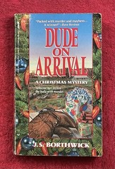 Dude On Arrival By J. S. Borthwick