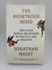 The Righteous Mind by Jonathan Haidt – Politics Religion Psychology (PB)