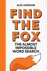 Find the Fox: An Almost Impossible Word… by Cheddar, Alex Paperback / softback