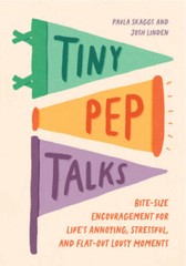 Tiny Pep Talks BiteSize Encour – GOOD