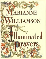 Illuminated Prayers – Marianne Williamson – Good – See condition notes