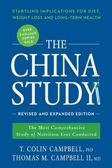 T. Colin Campbell Thomas The China Study: Revised and E (Paperback) (UK IMPORT)