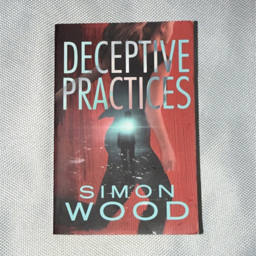 Simon Wood Deceptive Practices Paperback Fiction Adult Novel, Topic: Thriller