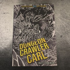 Signed & Numbered Dungeon Crawler Carl V1 Kickstarter By Matt Dinniman