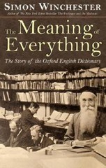 The Meaning of Everything: The Story of the O- Winchester, 0198607024, hardcover