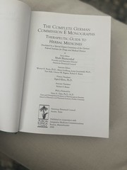 Complete German Commission E Monographs: Therapeutic Guide to Herbal Medicines