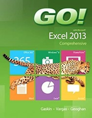 GO! with Microsoft Excel 2013 Comprehensive Spiral