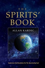 The Spirits’ Book by Kardec, Allan [Paperback]