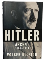 Hitler Ascent 1889-1939 by Ullrich Volker First American Edition DJ Very Good