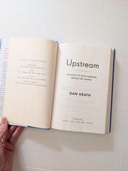 Upstream : The Quest to Solve Problems Before They Happen by Dan Heath (2020,…