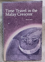 VTG Time Travel in the Malay Crescent (1985, Meru) by Wayne Stier – OOP – VG