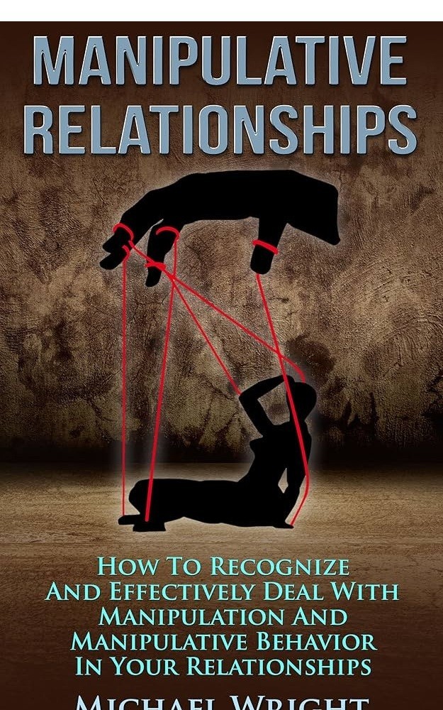 Michael Wright Manipulative Relationships (Paperback)