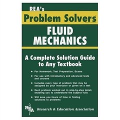 Fluid Mechanics & Dynamics Problem Solver (Problem Solvers Solution Guides)