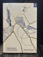 Maintenance of Everything : Part One by Stewart Brand Hrdbk Brand New B3