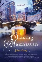 Chasing Manhattan: A Novel, USED-Very Good, Gray, John