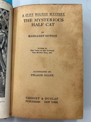 The Mysterious Half Cat Margaret Sutton 1936 Illustrated Mystery Grosset