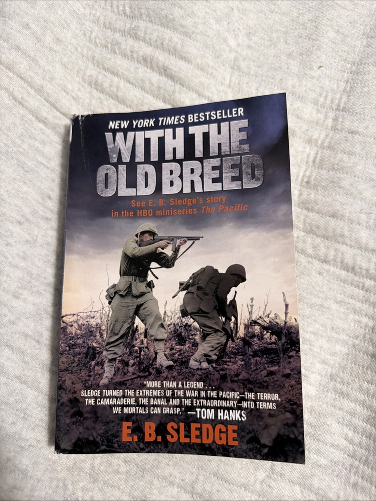 With the Old Breed E.B. Sledge Paperback Book