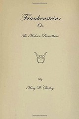 FRANKENSTEIN: OR THE MODERN PROMETHEUS By Mary W. Shelly **BRAND NEW**