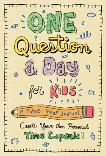 One Question a Day for Kids: A Three-Year Journal: Create Your Own Person – GOOD