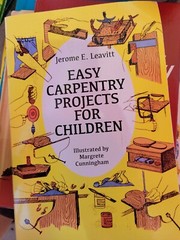 Easy Carpentry Projects for Children: By Leavitt, Jerome E.