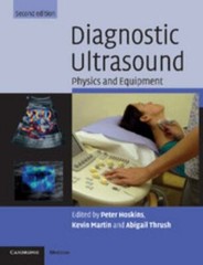 Diagnostic Ultrasound : Physics and Equipment, Paperback by Hoskins, Peter (E…