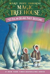 Polar Bears Past Bedtime (Magic Tree House, No. 12) – Osborne, Mary Pope|Mur…