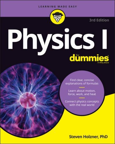 Physics I for Dummies by Steven Holzner (2022, Trade Paperback)