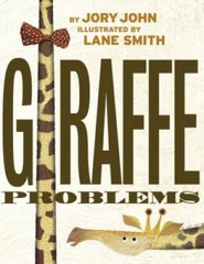 Giraffe Problems (Animal Problems) – Board book By John, Jory – GOOD