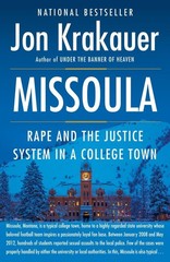 Missoula: Rape and the Justice System in a College Town – Krakauer, Jon – Ve…