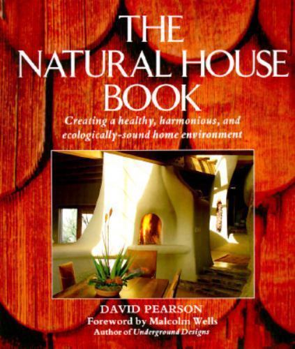 The Natural House Book by David Pearson