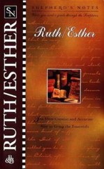 Shepherds Notes: Ruth and Esther – Paperback By Lintzenich, Robert – GOOD