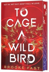 To Cage a Wild Bird : A Fast-paced Dystopian Romance, Hardcover by Fast, Broo…