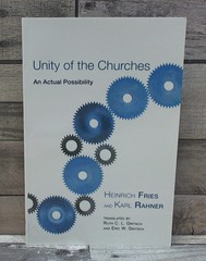 Unity of the Churches: An Actual Possibility by Fries, Heinrich Wipf and Stock