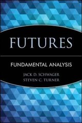 Futures: Fundamental Analysis by Jack D. Schwager: Used