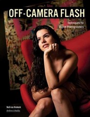 OFF-CAMERA FLASH: TECHNIQUES FOR DIGITAL PHOTOGRAPHERS By Van Neil Niekerk Mint