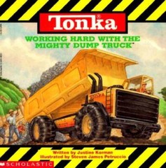 Tonka: Working Hard With The Mighty Dump Truck – Paperback – GOOD