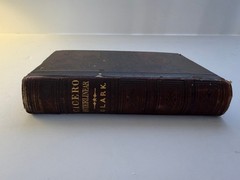 CICERO Interlinear – CLARK – Charles de Silver & Sons, 1885