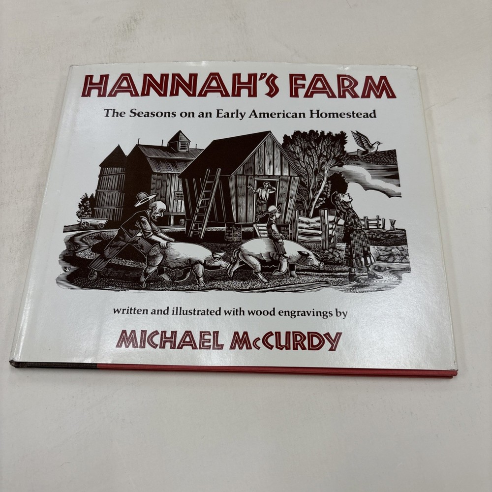 Hannah’s Farm by Michael McCurdy SIGNED First Edition (1988 Hardcover)